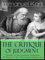The Critique of Judgment (Theory of the Aesthetic Judgment & Theory of the Teleological Judgment): Critique of the Power of Judgment from the Author of Critique of Pure Reason, Critique of Practical Reason, Fundamental Principles of the Metaphysics of Morals