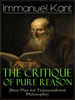 The Critique of Pure Reason (Base Plan for Transcendental Philosophy): One of the most influential works in the history of philosophy - From the Author of Critique of Practical Reason, Critique of Judgment & Metaphysics of Morals