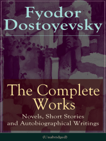 Read The Plete Works Of Fyodor Dostoyevsky Novels Short Stories And Autobiographical Writings Online Fyodor Dostoyevsky Books