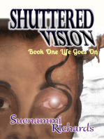 Shuttered Vision