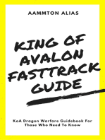 King of Avalon Fast-Track Guide: KoA Dragon Warfare Guidebook For Those Who Need To Know