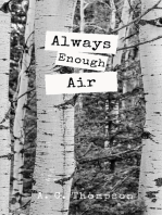 Always Enough Air