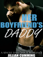 Her Boyfriend's Daddy: A Single Dad Quick Romance