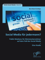 Social Media für jedermann? Public Relations für Kleinstunternehmer auf dem Feld der Social Media – Eine Studie