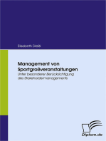 Management von Sportgroßveranstaltungen: Unter besonderer Berücksichtigung des Stakeholdermanagements