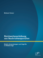 Reichweitenerhöhung von Nachrichtenportalen: Mobile Anwendungen und Zugriffe im Mobile-Age