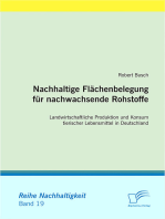 Nachhaltige Flächenbelegung für nachwachsende Rohstoffe: Landwirtschaftliche Produktion und Konsum tierischer Lebensmittel in Deutschland