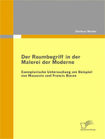 Der Raumbegriff in der Malerei der Moderne: Exemplarische Untersuchung am Beispiel von Masaccio und Francis Bacon