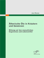 Ätherische Öle in Kräutern und Gewürzen: Wirkung auf den menschlichen Organismus und Lebensmittel