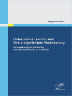 Unternehmenskultur und ihre zielgerichtete Veränderung: Ein psychologisch fundierter und prozessorientierter Leitfaden