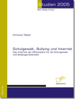 Schulgewalt, Bullying und Internet: Das Internet als Hilfsmedium für die Schulgewalt- und Bullyingproblematik