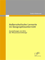 Außerschulische Lernorte im Geographieunterricht - Ausstellungen als Orte der Wissensvermittlung?