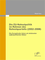 Die EU-Nahostpolitik im Rahmen des Nahostquartetts (2002-2008): Die Europäische Union als kohärenter auβenpolitischer Akteur