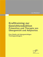 Krafttraining zur Gewichtsreduktion: Prävention und Therapie von Übergewicht und Adipositas: Eine Studie mit übergewichtigen Trainingsanfängern