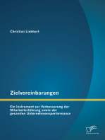 Zielvereinbarungen - Ein Instrument zur Verbesserung der Mitarbeiterführung sowie der gesamten Unternehmensperformance