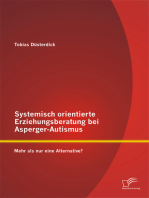 Systemisch orientierte Erziehungsberatung bei Asperger-Autismus: Mehr als nur eine Alternative?