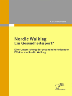 Nordic Walking – Ein Gesundheitssport?: Eine Untersuchung der gesundheitsfördernden Effekte von Nordic Walking