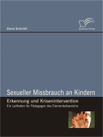 Sexueller Missbrauch an Kindern – Erkennung und Krisenintervention: Ein Leitfaden für Pädagogen des Elementarbereichs