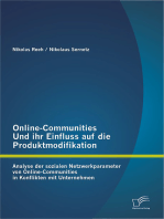 Online-Communities und ihr Einfluss auf die Produktmodifikation: Analyse der sozialen Netzwerkparameter von Online-Communities in Konflikten mit Unternehmen