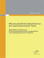 Wissenschaftliche Gütekriterien bei sportmotorischen Tests: Reliabilität, Validität und Zusammenhangsmerkmale ausgewählter leistungsdiagnostischer Verfahren