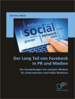 Der Long Tail von Facebook in PR und Medien: Die Auswirkungen von sozialen Medien für Unternehmen und Public Relations