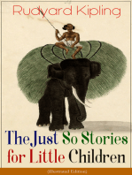 The Just So Stories for Little Children (Illustrated Edition): Collection of fantastic and captivating animal stories - Classic of children's literature from one of the most popular writers in England, known for The Jungle Book, Kim & Captain Courageous
