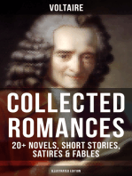 Voltaire: Collected Romances: 20+ Novels, Short Stories, Satires & Fables (Illustrated Edition): Candide, Zadig, The Huron, Plato's Dream, Micromegas, The White Bull