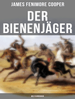 Der Bienenjäger (Westernroman): Abenteuerroman - Klassiker der Jugendliteratur
