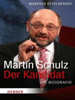 Martin Schulz - Der Kandidat: Die Biografie