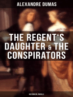 The Regent's Daughter & The Conspirators (Historical Novels)