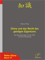 China und das Recht des geistigen Eigentums: Die Vereinbarungen mit der WTO und ihre Umsetzung