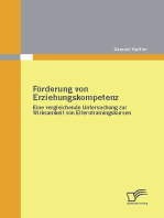 Förderung von Erziehungskompetenz: Eine vergleichende Untersuchung zur Wirksamkeit von Elterntrainingskursen