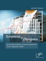 Symphony of Disruption: Geschäftsmodelle und Innovationen in der digitalen Welt