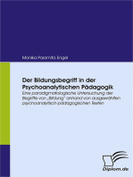 Der Bildungsbegriff in der Psychoanalytischen Pädagogik: Eine paradigmatologische Untersuchung der Begriffe von „Bildung“ anhand von ausgewählten psychoanalytisch-pädagogischen Texten