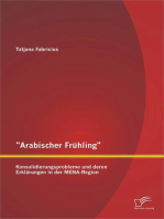 "Arabischer Frühling": Konsolidierungsprobleme und deren Erklärungen in der MENA-Region