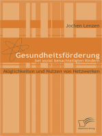 Gesundheitsförderung bei sozial benachteiligten Kindern: Möglichkeiten und Nutzen von Netzwerken