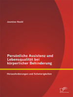 Persönliche Assistenz und Lebensqualität bei körperlicher Behinderung: Herausforderungen und Schwierigkeiten