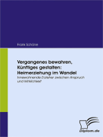 Vergangenes bewahren, Künftiges gestalten: Heimerziehung im Wandel: Innewohnende Erzieher zwischen Anspruch und Wirklichkeit