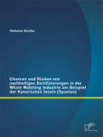 Chancen und Risiken von nachhaltigen Zertifizierungen in der Whale Watching Industrie am Beispiel der Kanarischen Inseln (Spanien)