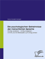 Die psychologischen Geheimnisse der menschlichen Sprache: Richtig verstehen – richtig reagieren – mit TAI und TZI Mitarbeiter  zum Erfolg führen