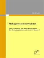 Mehrgenerationenwohnen: Eine Antwort auf die Herausforderungen des demographischen und sozialen Wandels?