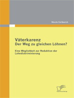 Väterkarenz: Der Weg zu gleichen Löhnen? Eine Möglichkeit zur Reduktion der Lohndiskriminierung