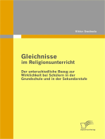 Gleichnisse im Religionsunterricht: Der unterschiedliche Bezug zur Wirklichkeit bei Schülern in der Grundschule und in der Sekundarstufe