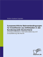 Europarechtliche Rahmenbedingungen für Investitionen aus Drittstaaten in der Bundesrepublik Deutschland: Schwerpunktbereich: Internationalisierung und Europäisierung des Rechts