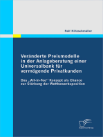 Veränderte Preismodelle in der Anlageberatung einer Universalbank für vermögende Privatkunden: Das „All-in-Fee“ Konzept als Chance zur Stärkung der Wettbewerbsposition