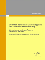 Zwischen beruflicher Unabhängigkeit und familiärer Verantwortung