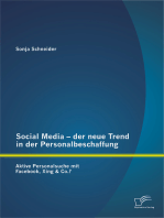 Social Media – der neue Trend in der Personalbeschaffung: Aktive Personalsuche mit Facebook, Xing & Co.?