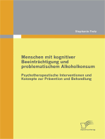 Menschen mit kognitiver Beeinträchtigung und problematischem Alkoholkonsum - Psychotherapeutische Interventionen und Konzepte zur Prävention und Behandlung