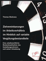 Zielvereinbarungen im Arbeitsverhältnis im Hinblick auf variable Vergütungsbestandteile: Eine arbeitsrechtliche Bestandsaufnahme des Gestaltungsrahmens und seiner Umsetzung