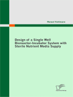 Design of a Single Well Bioreactor-Incubator System with Sterile Nutrient Media Supply